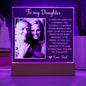 Personalized Letter to my daughter from Dad Acrylic Plaque Going away Keepsake LED Light Sign Gift for daughter Customized Gift from Mom