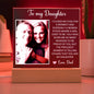 Personalized Letter to my daughter from Dad Acrylic Plaque Going away Keepsake LED Light Sign Gift for daughter Customized Gift from Mom