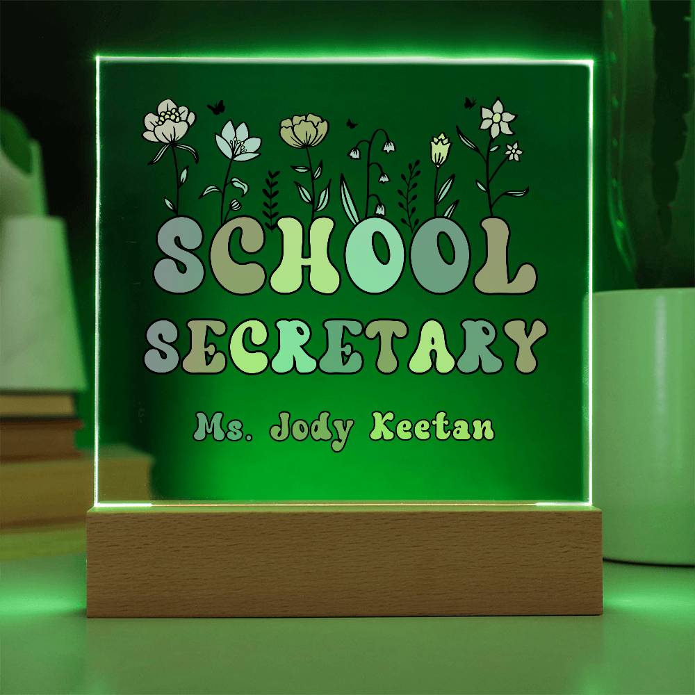School Secretary Gift Acrylic Plaque School secretary Decor Desk name plate Secretary Sign Custom Office Decor New Job Gift