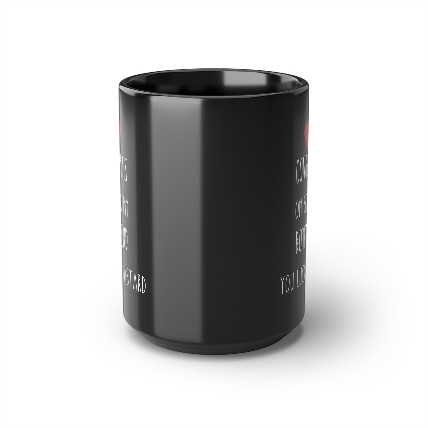 Funny Boyfriend Gift- 15oz Coffee Mug
