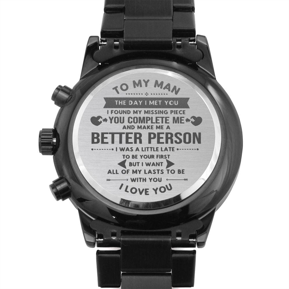 TO MY MAN- MISSING PIECE ENGRAVED WATCH