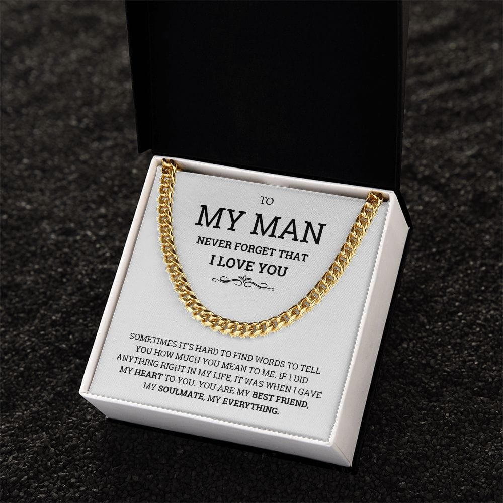 To My Man Necklace- For my Boyfriend Cuban Link Chain