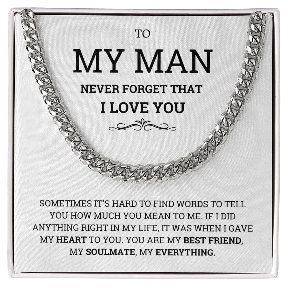 To My Man Necklace- For my Boyfriend Cuban Link Chain