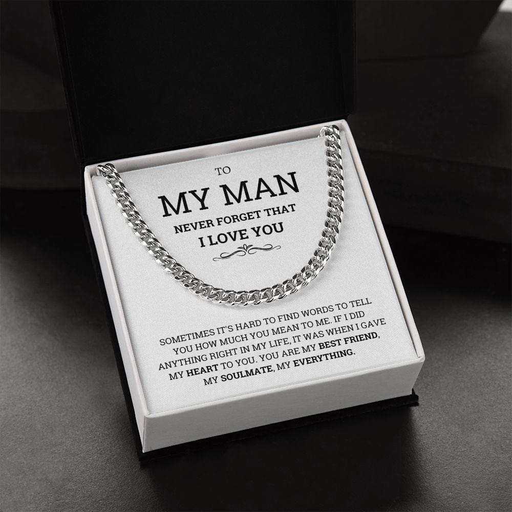 To My Man Necklace- For my Boyfriend Cuban Link Chain