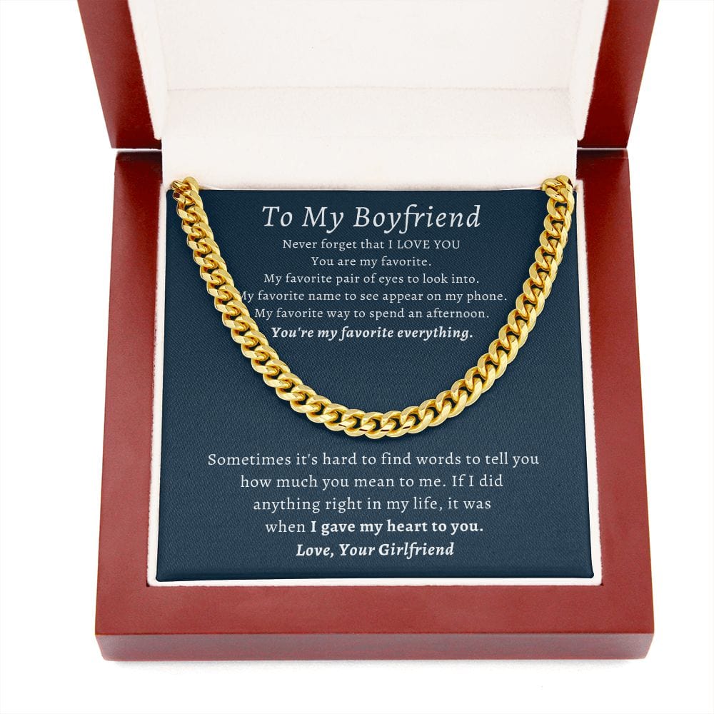 Boyfriend Cuban Link Chain- My Favorite everything