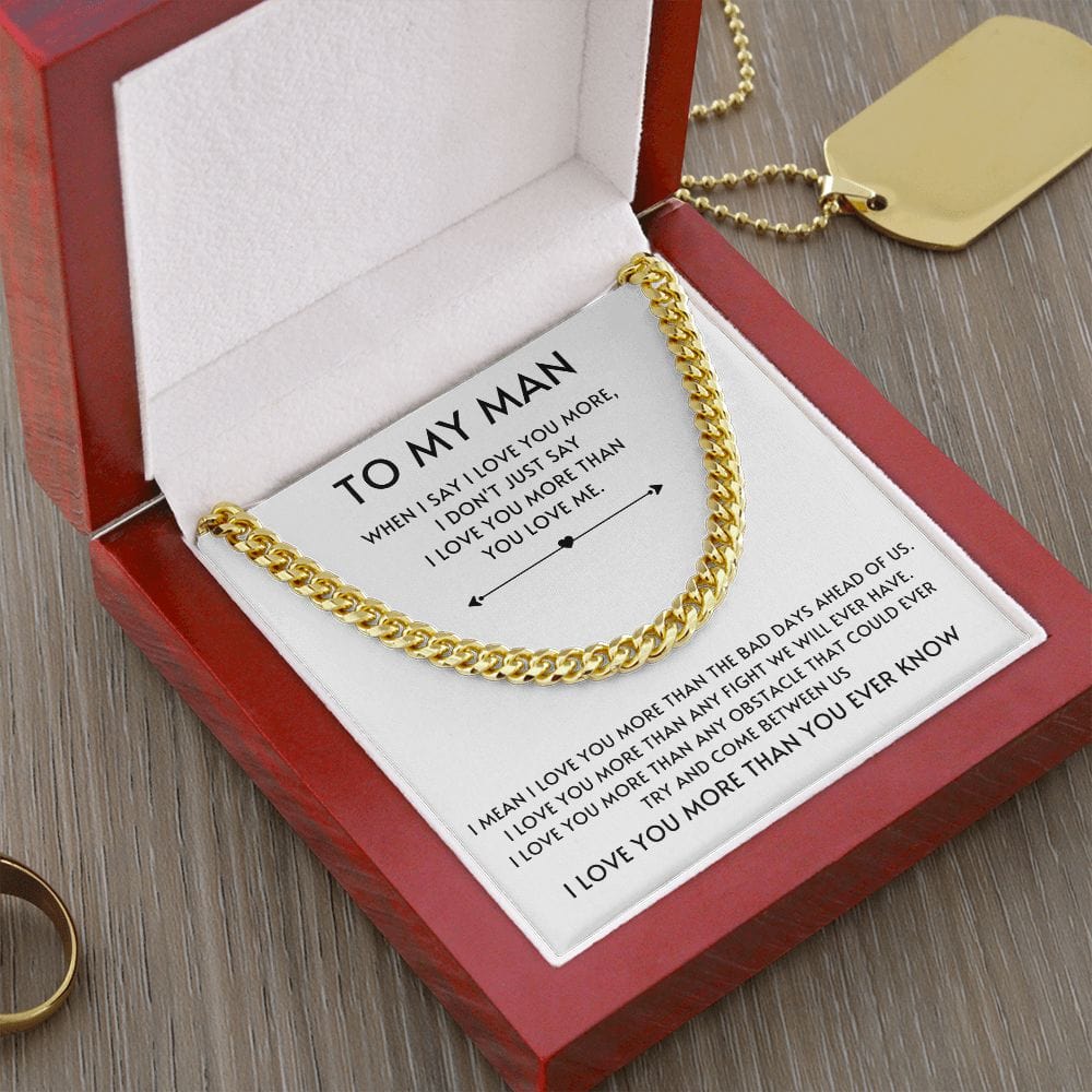 To my Man Cuban Link- White