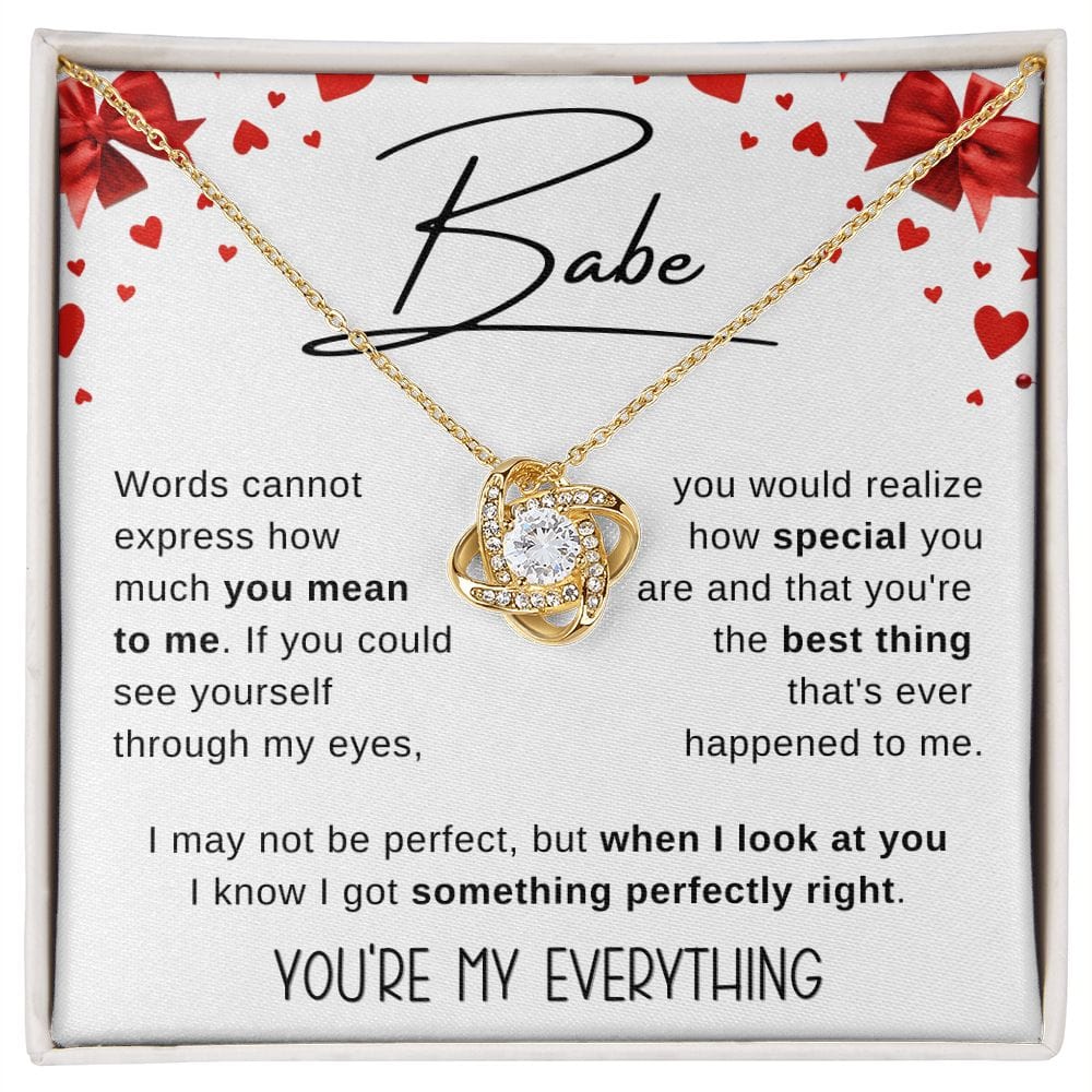 Babe, Wife, Soulmate You are my everything- Loveknot Necklace