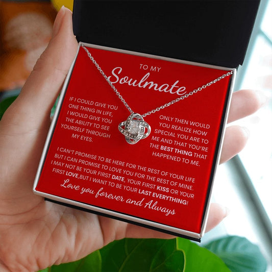 To my Soulmate LoveKnot Necklace - My last Everything