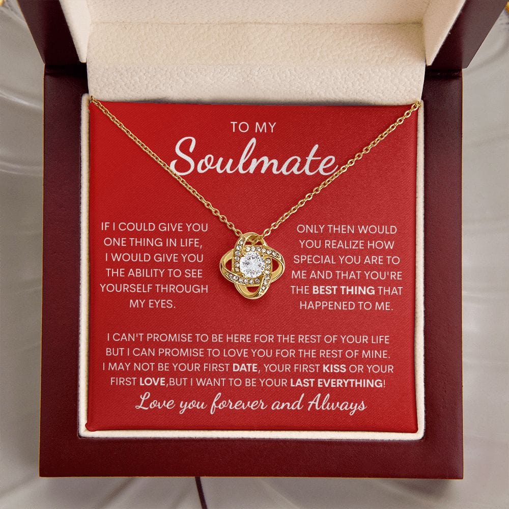 To my Soulmate LoveKnot Necklace - My last Everything