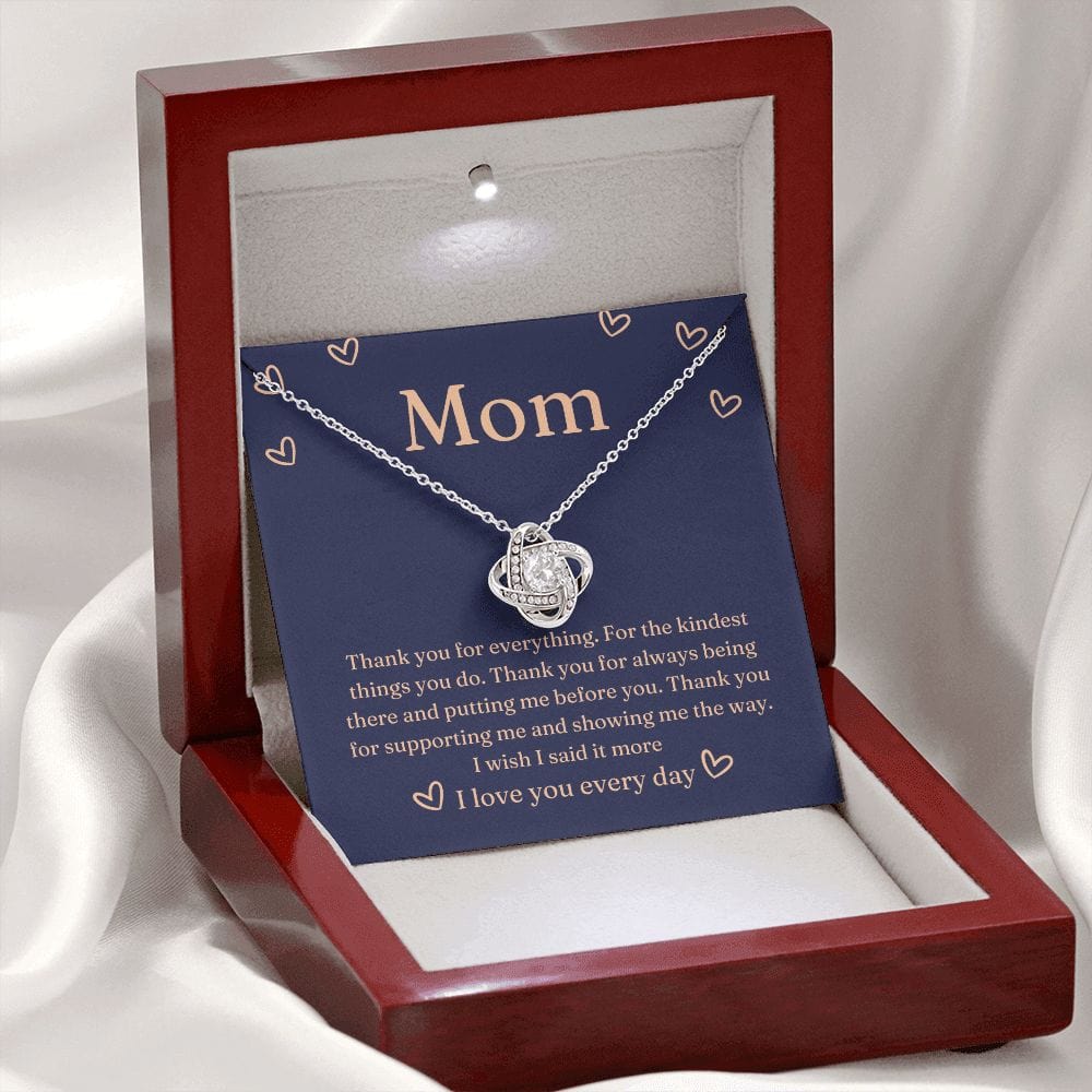 Mom Thank you for everything Love knot Necklace - From Son or Daughter to Mom