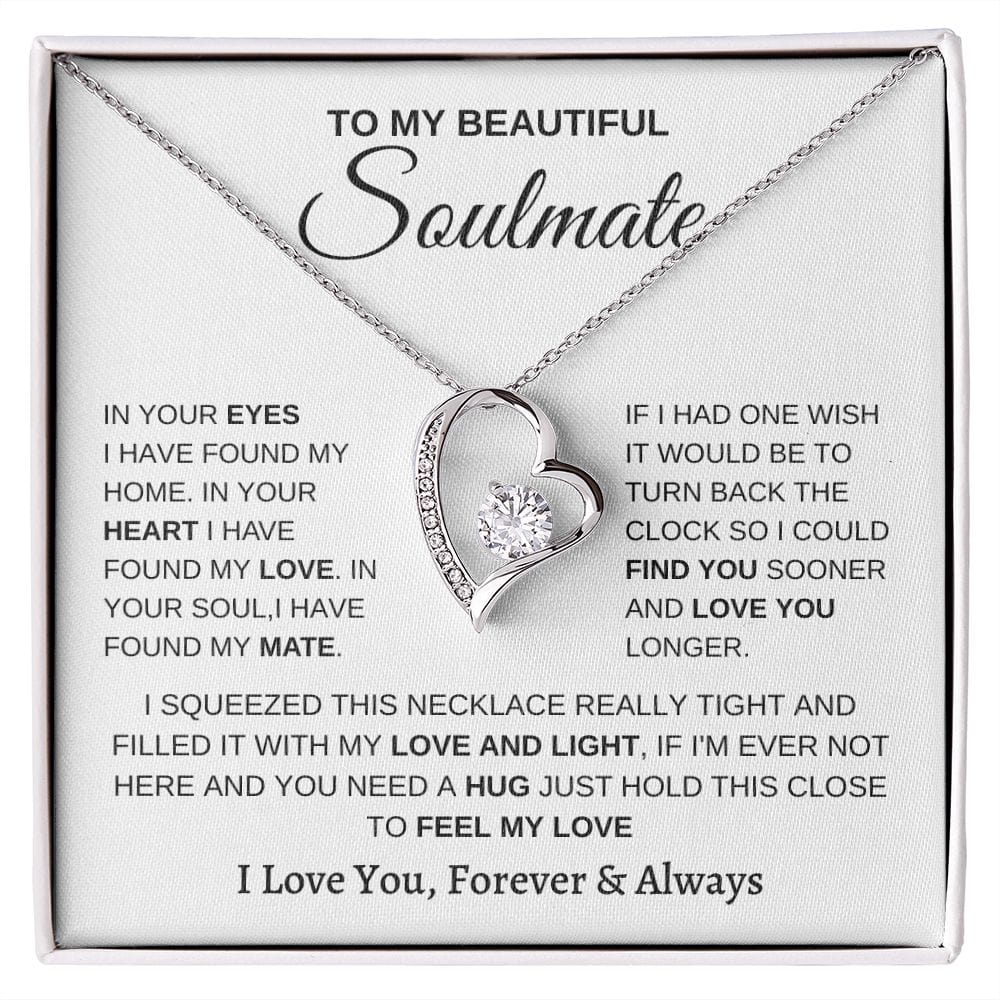 To my Soulmate- Forever Love Necklace