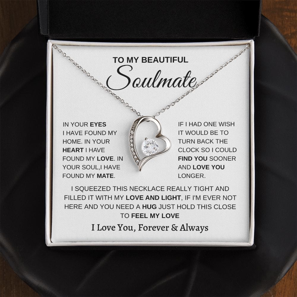 To my Soulmate- Forever Love Necklace