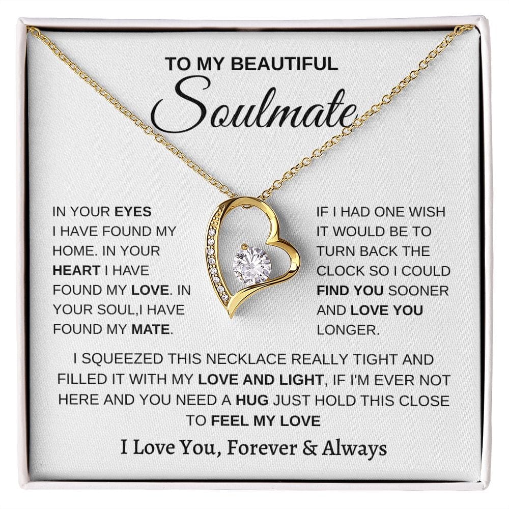 To my Soulmate- Forever Love Necklace