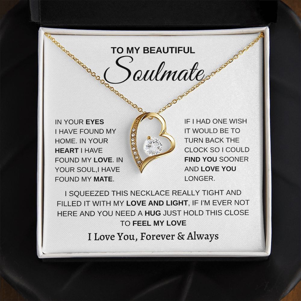 To my Soulmate- Forever Love Necklace