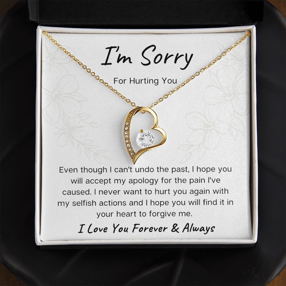Im sorry for hurting you- Forever Love Necklace