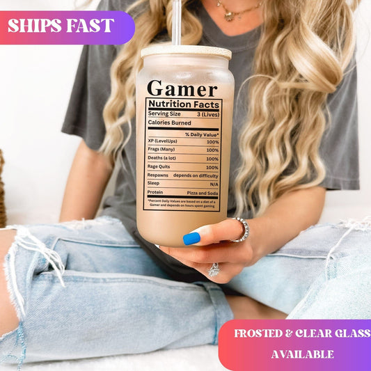 Gamer Nutrition Facts Iced Coffee Tumbler Gift For Gamers Frosted Cup Gamer Couple Christmas Gifts Funny Gamer Boyfriend Glass Tumbler