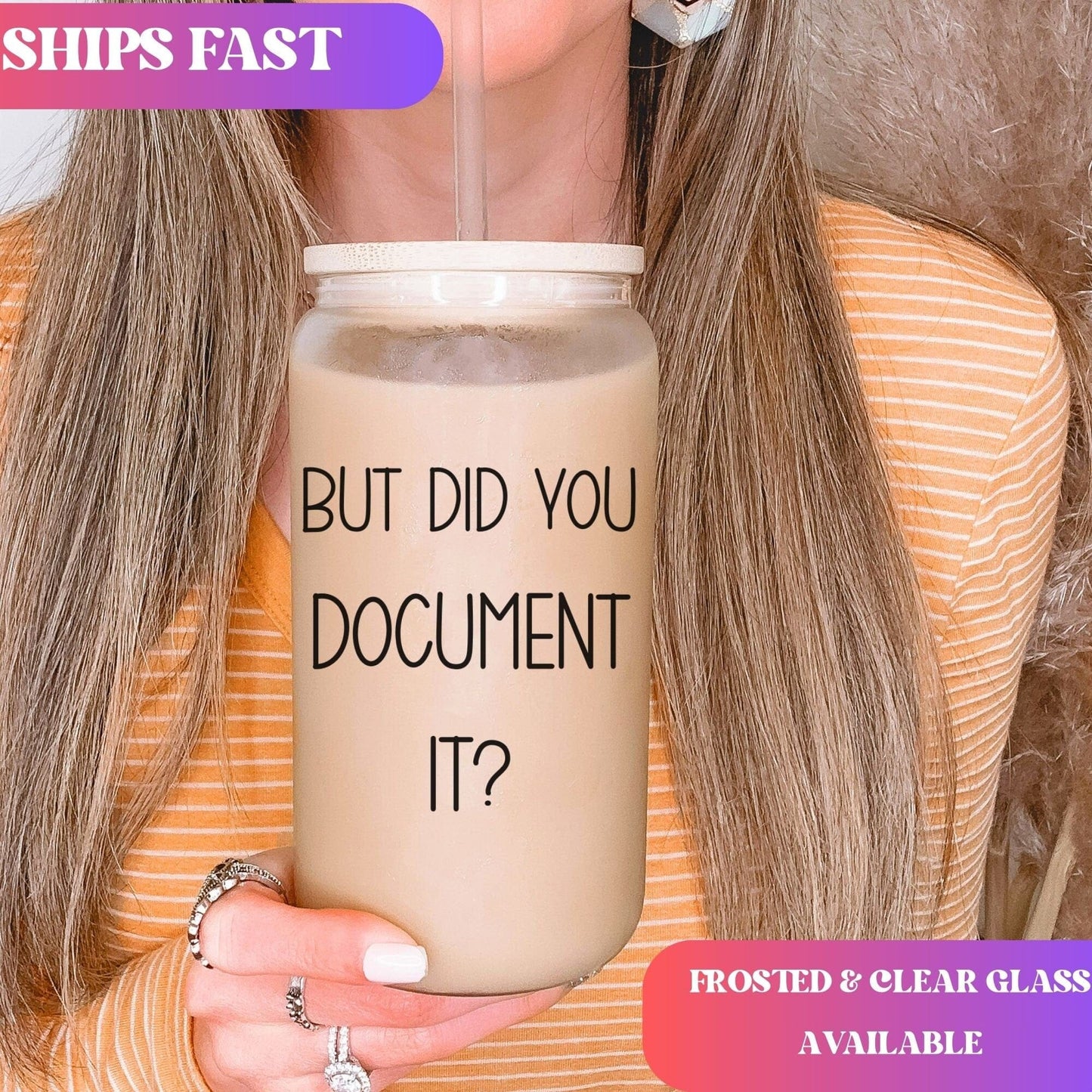 But did you document it? Human Resources Iced Coffee Cup HR Funny Frosted Tumbler with Straw HR department Office humor Beer Glass gift