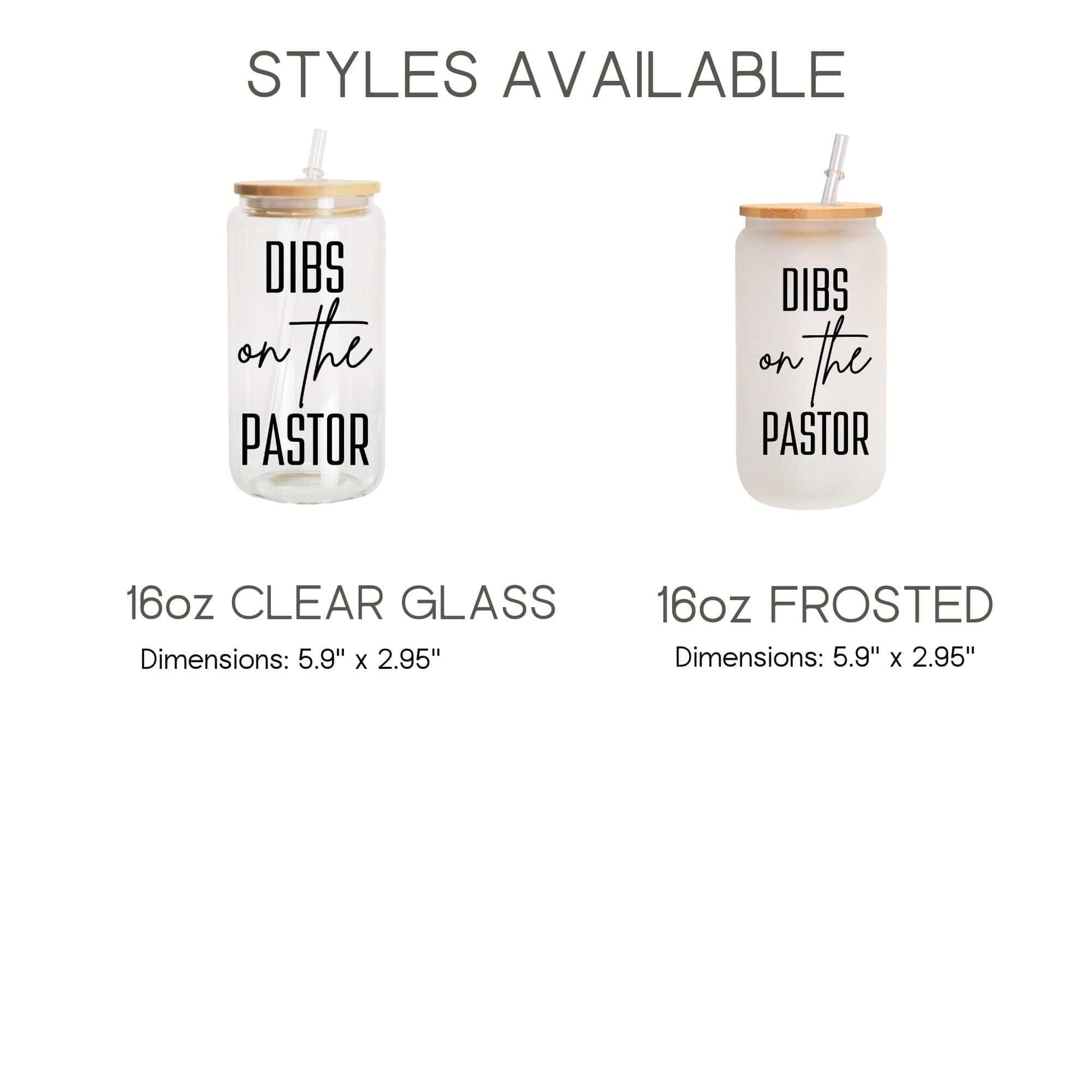 Dibs on the pastor Iced Coffee Cup Personalized Preacher Coffee Frosted Tumbler Pastors wife Glass Tumbler with straw Preacher's Wife gifts