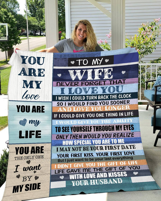 To my Wife Blanket- You are my Life