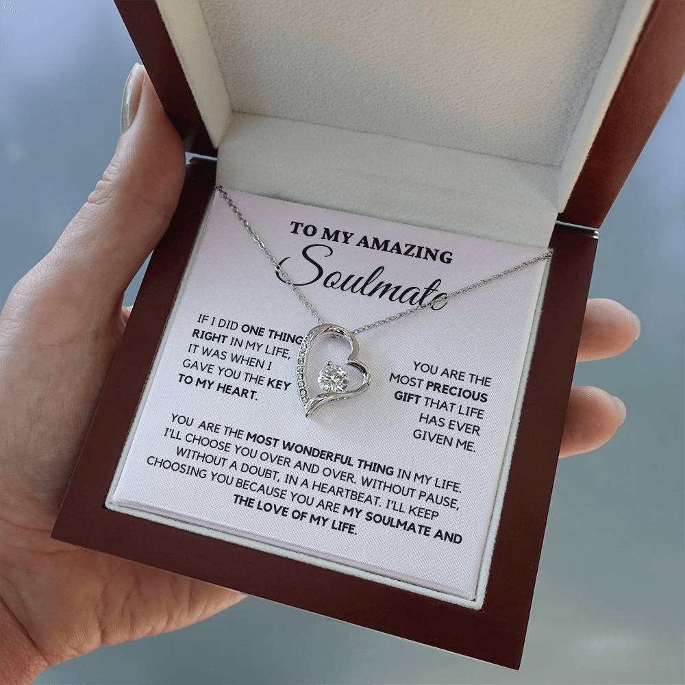 To my soulmate- You are the most precious gift - Forever Love Necklace