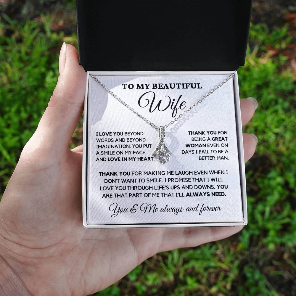 To my wife- Thank you for being a great woman- Alluring Necklace