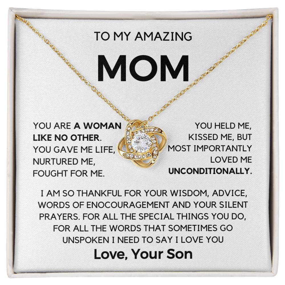 Mom- You are a woman like no Other- Gift from Son