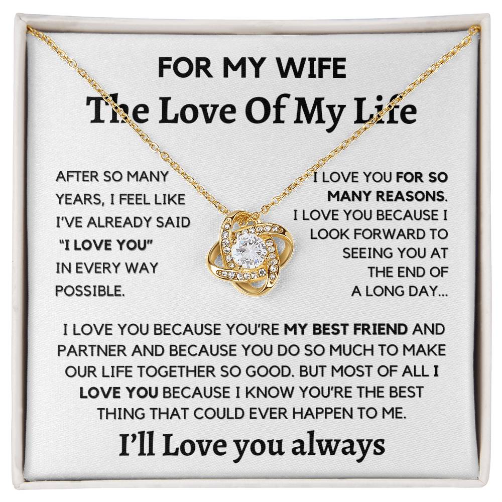 Love of my Life- Loveknot Necklace from Husband