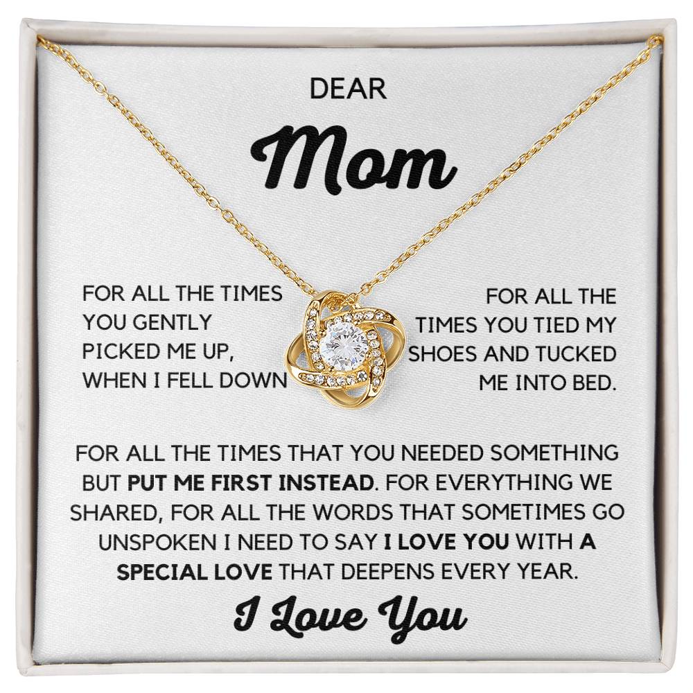 Dear Mom- You Put me First LoveKnot Necklace Mothers day Gift from Son or Daughter