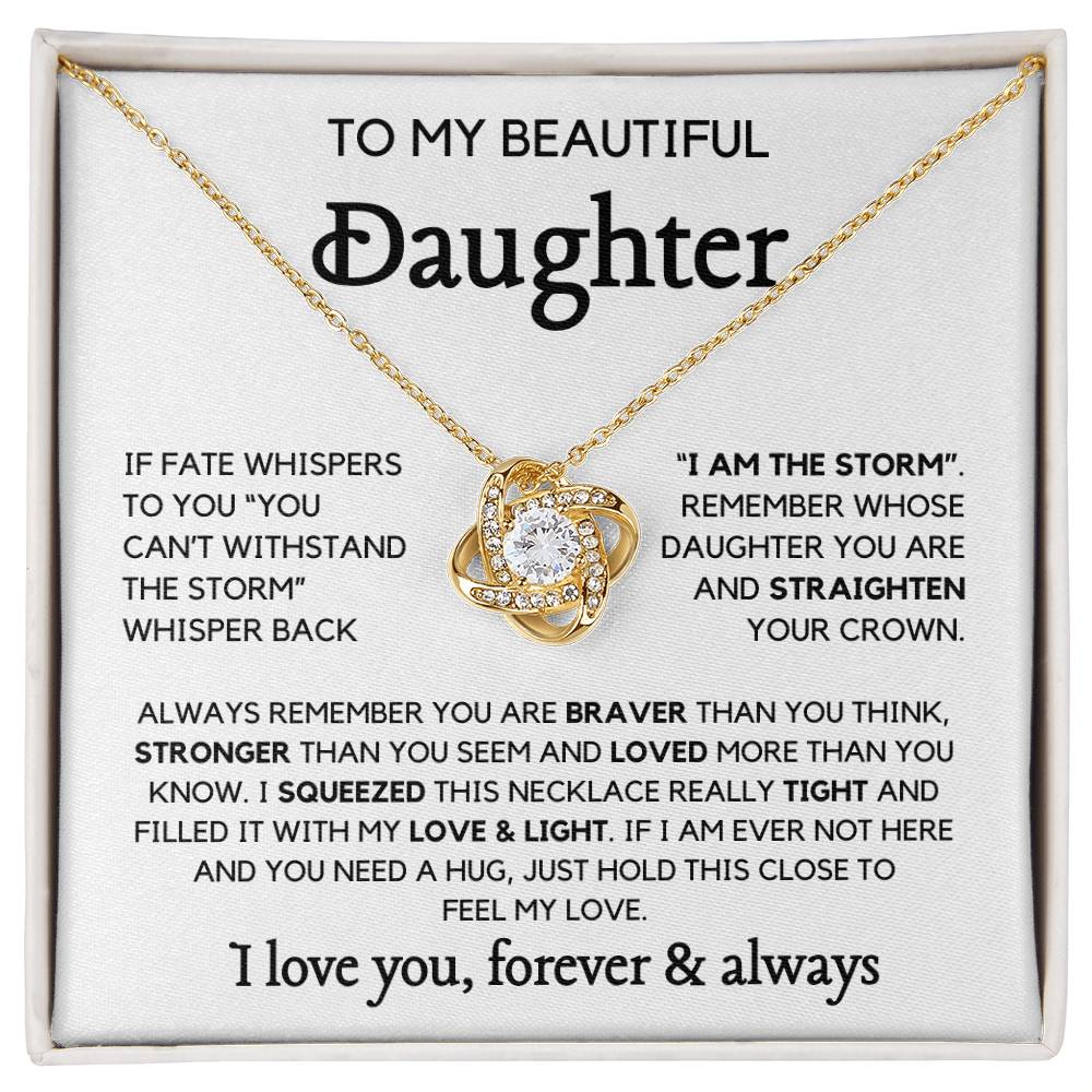 To my Daughter - Remember whose daughter you are Loveknot Necklace