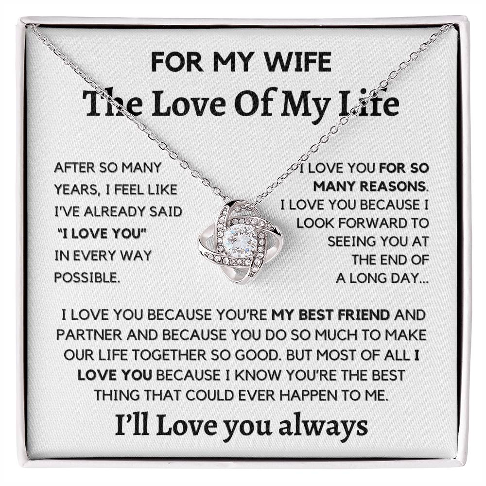 Love of my Life- Loveknot Necklace from Husband