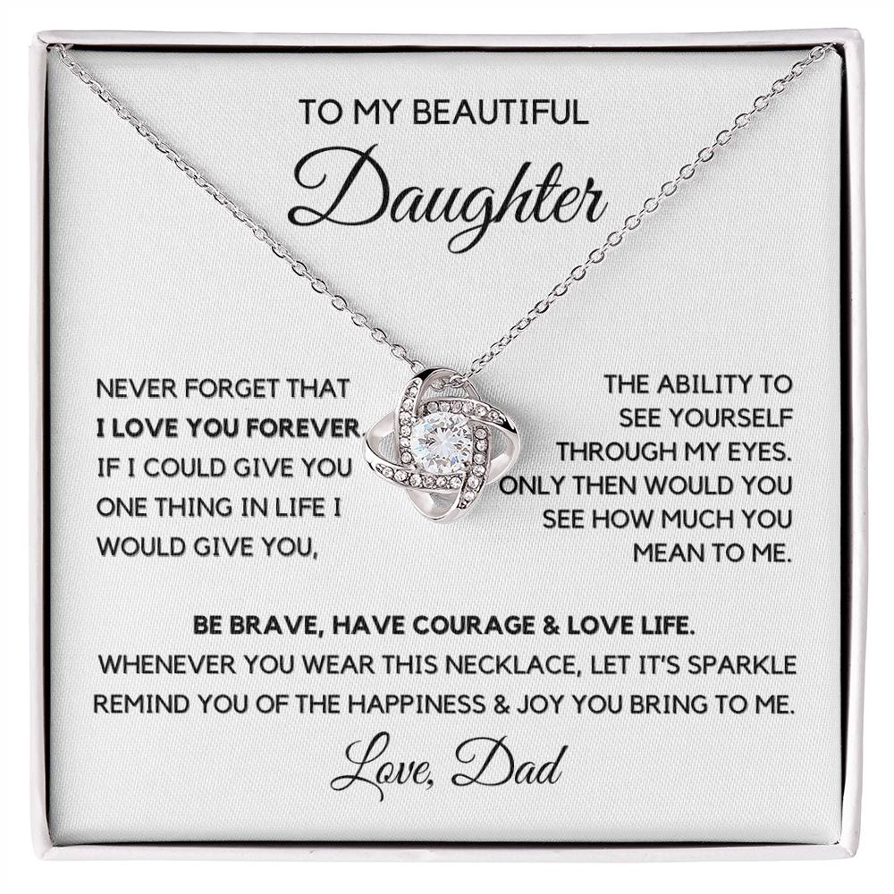 To my daughter Loveknot Necklace from Dad-Be Brave