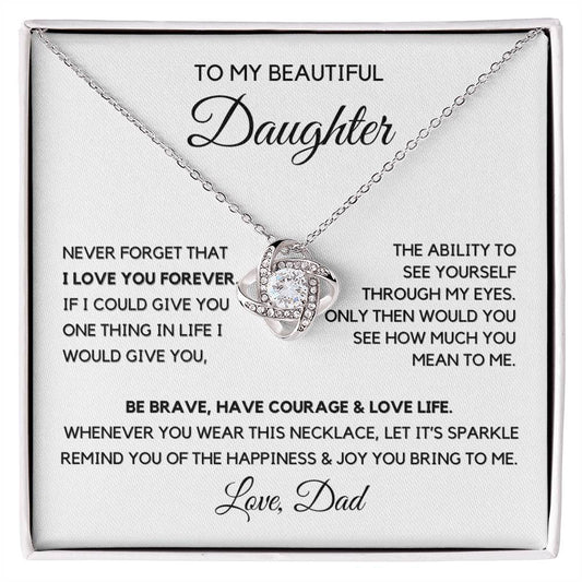 To my daughter Loveknot Necklace from Dad-Be Brave