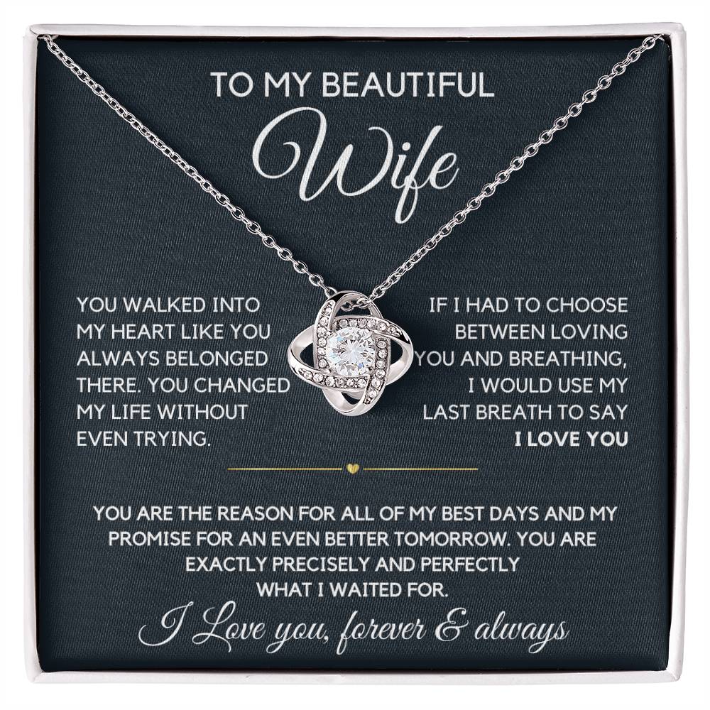 To My Beautiful Wife- Loving you- Loveknot Necklace