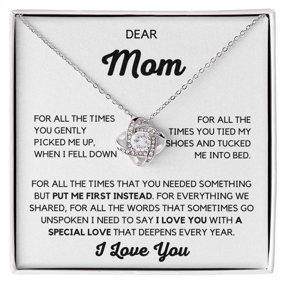 Dear Mom- You Put me First LoveKnot Necklace Mothers day Gift from Son or Daughter