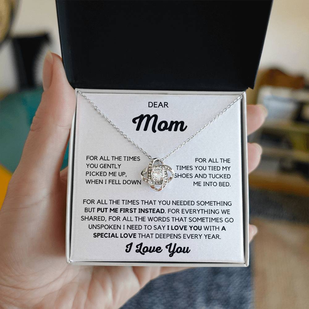 Dear Mom- You Put me First LoveKnot Necklace Mothers day Gift from Son or Daughter