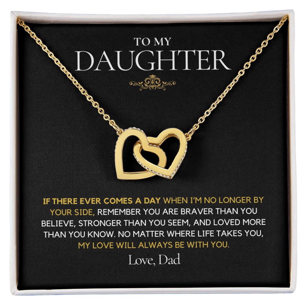 If there ever comes a day Dad to Daughter Interlocking hearts Necklace
