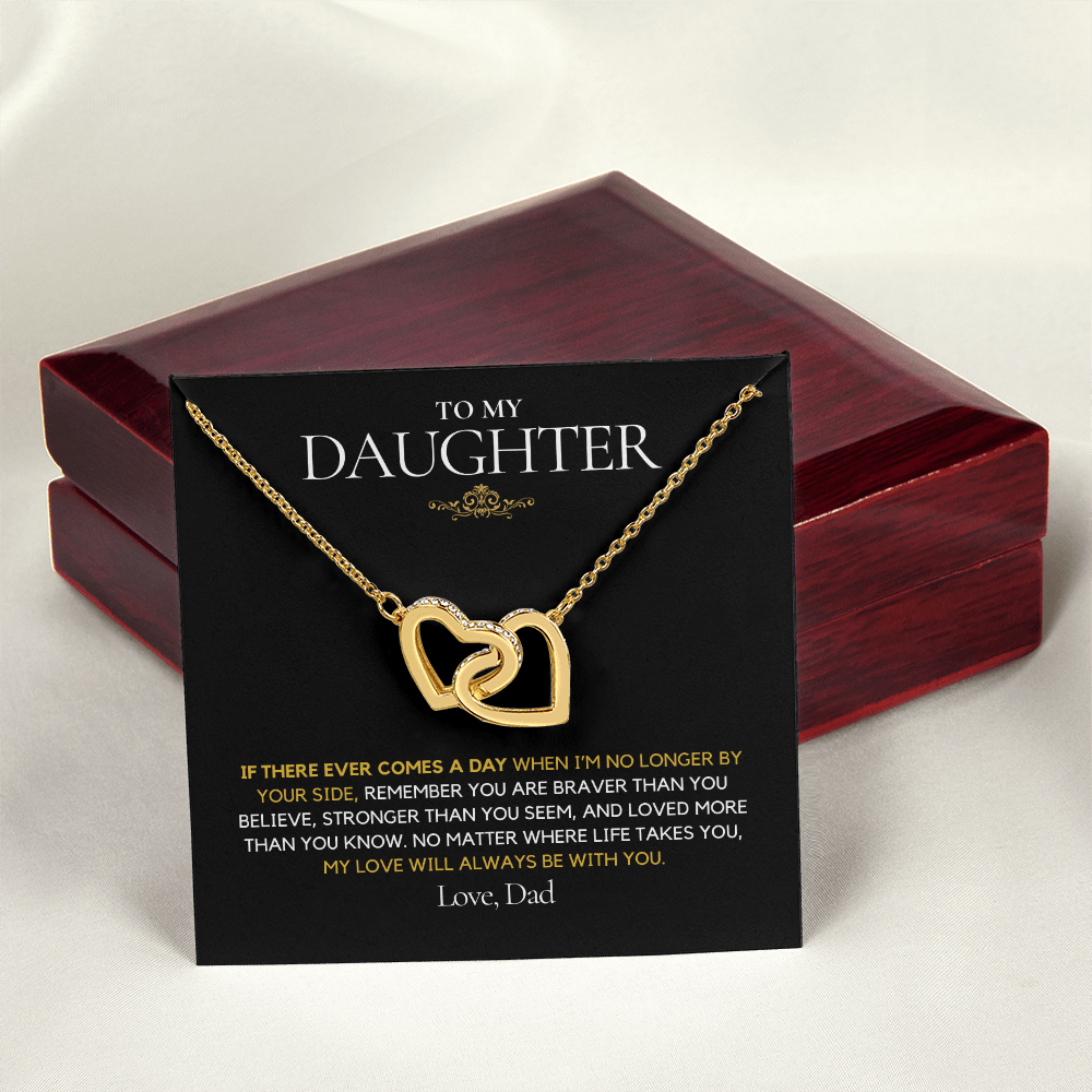If there ever comes a day Dad to Daughter Interlocking hearts Necklace