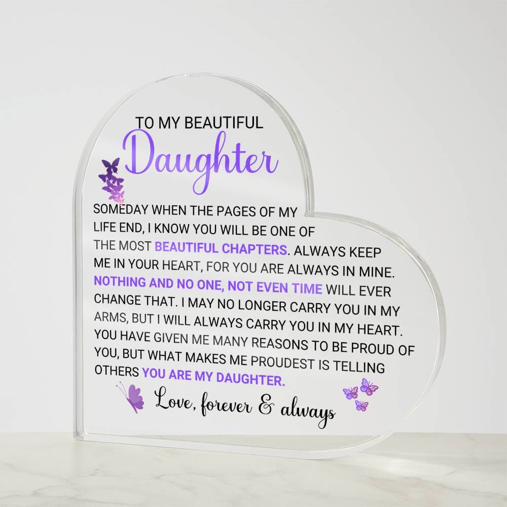To my Daughter Heart Acrylic Plaque Gift from Dad or Mom,