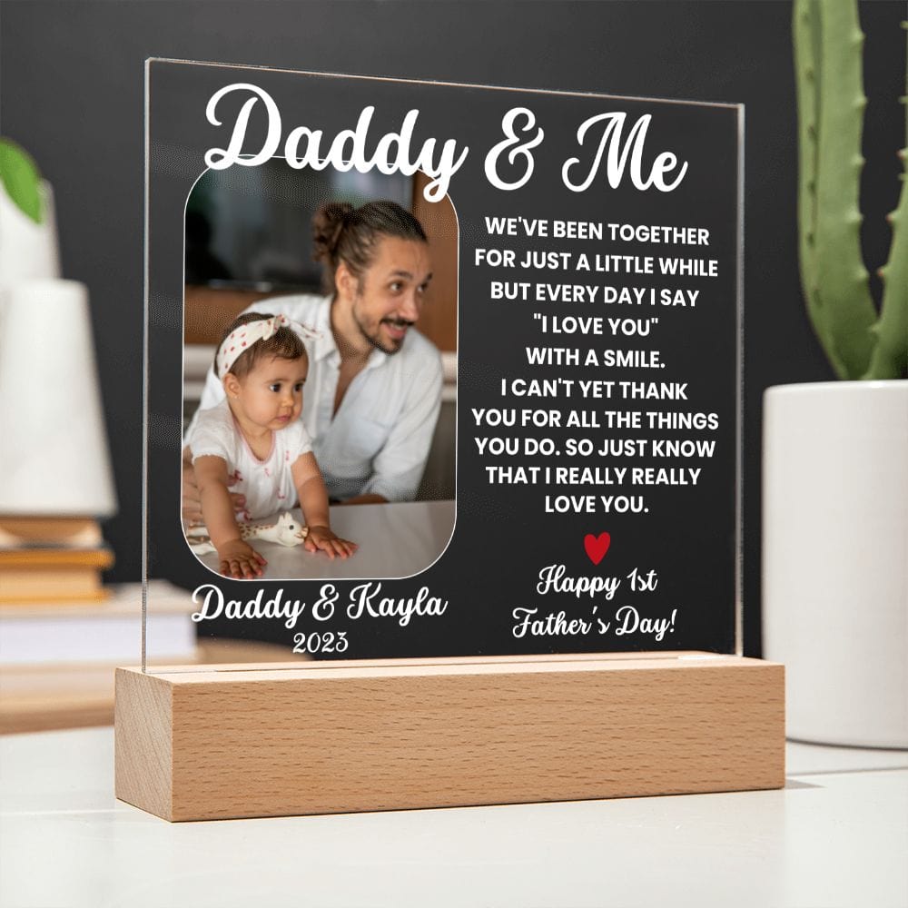 Personalized Daddy & me First Father's Day Acrylic Plaque