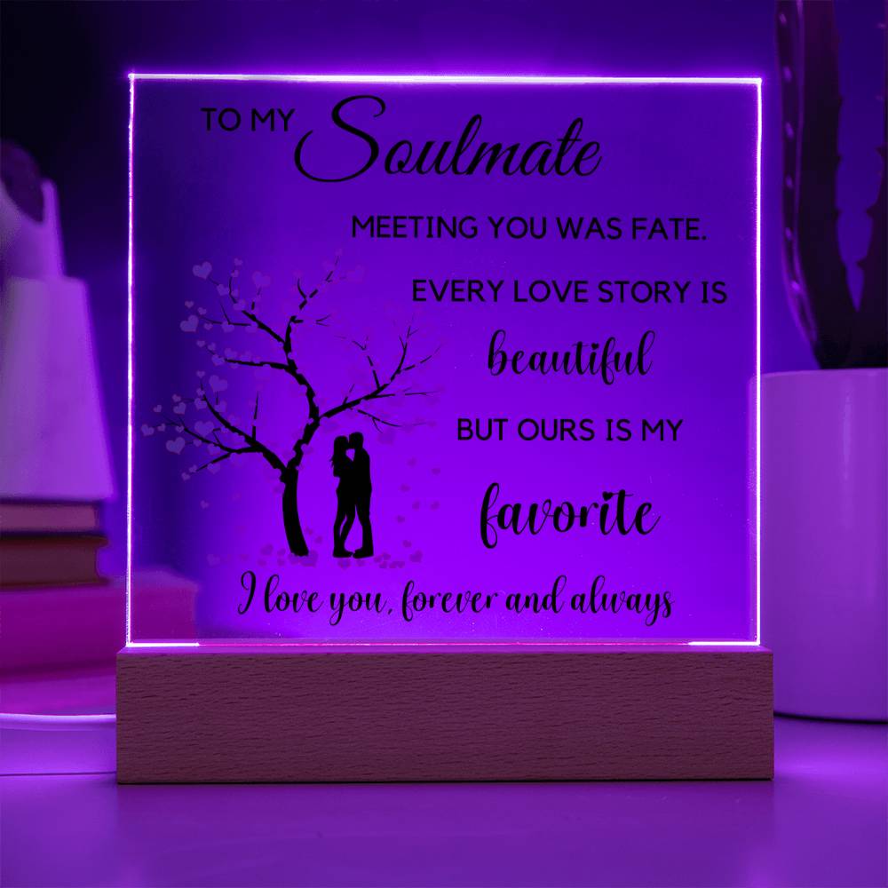To My Soulmate -Meeting you was fate- Acrylic Plaque