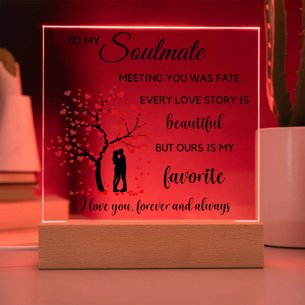 To My Soulmate -Meeting you was fate- Acrylic Plaque