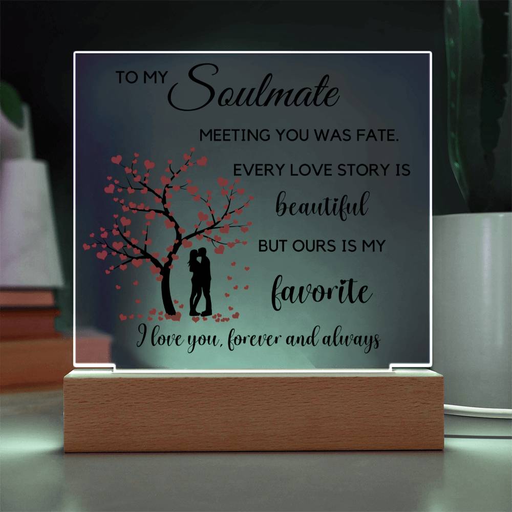 To My Soulmate -Meeting you was fate- Acrylic Plaque