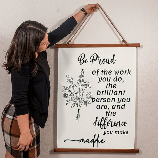 Be Proud of the work you do Wall Tapestry Personalized Employee gift Wall Art Thank you gift Difference Maker work anniversary