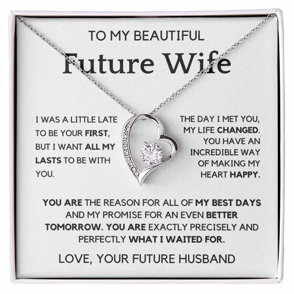 To my Future Wife- You changed my Life Forever Love Necklace