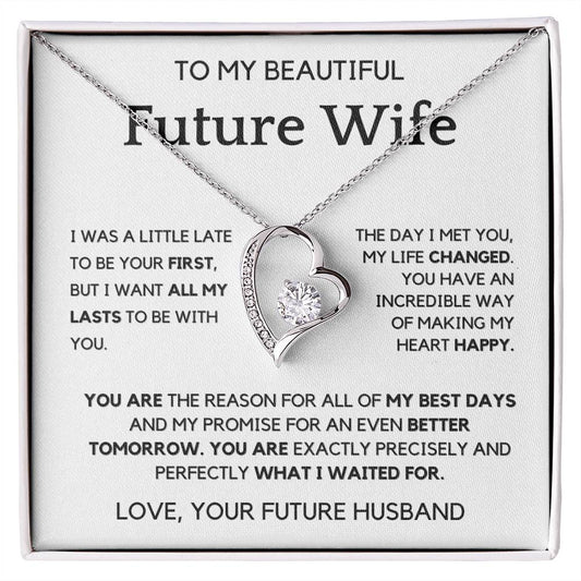 To my Future Wife- You changed my Life Forever Love Necklace