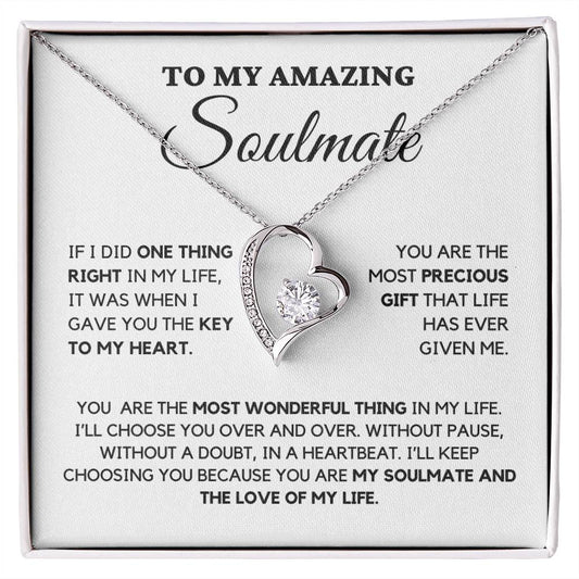 To my soulmate- You are the most precious gift - Forever Love Necklace