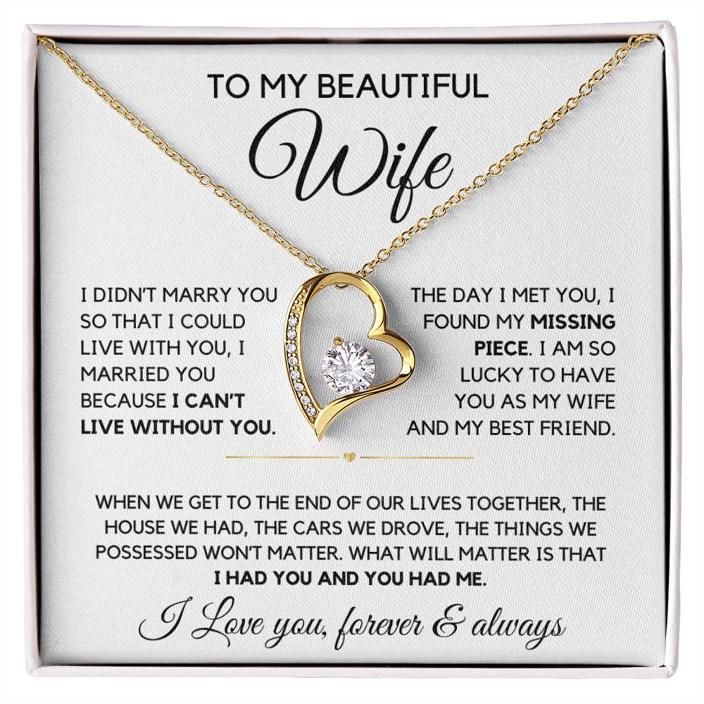 To my wife- My Missing Piece Forever Love Necklace