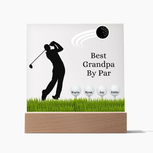 Fathers Day Gift Golf, Best Grandpa By Par Golf Acrylic Plaque, Personalized Gift For Grandfather, Golf Gift For Men, Fathers Day Gift For Grandpa