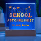 School Psychologist Gift Acrylic Plaque School psychologist Decor Desk name plate  School psychologist Sign Custom Office Decor New Job Gift