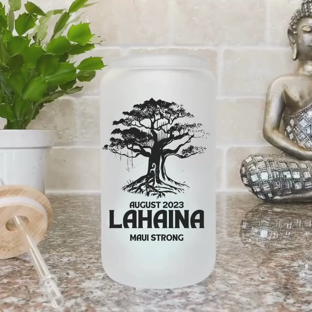 Lahaina Maui Strong Frosted Iced Coffee Cup Support for Maui Tumbler with Straw Elementary Teacher Glass Can Tumbler Lahaina Banyan Tree Cup
